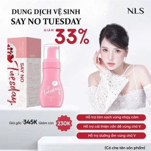 🌿 DUNG DỊCH VỆ SINH NLS SAY NO TUESDAY – SỰ CHĂM SÓC DỊU NHẸ CHO "CÔ BÉ" LUÔN KHỎE MẠNH