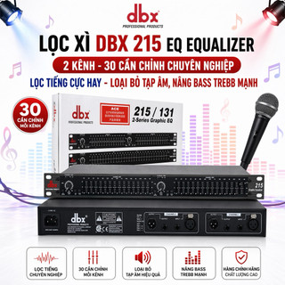 Lọc Xì DBX 215 EQ Equalizer -2 Kênh- 30 Cần Chỉnh Chuyên Nghiệp Lọc Tiếng Cực Hay- Loại Bỏ Tạp Âm Nâng Bass Trebb Mạnh