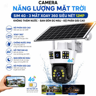 Camera Năng Lượng Mặt Trời Sim 4G - 3 Mắt Xoay 360 Siêu Nét 12MP, Không Thấm Nước, Ban Đêm Đủ Màu, Độ Phân Giải Cao