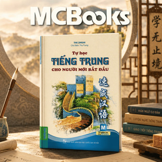 Sách - Tự học tiếng Trung cho người mới bắt đầu - MCBooks Chính Hãng