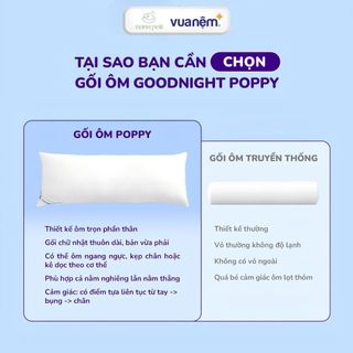 Gối ôm ngủ cho bé Vua Nệm Goodnight Poppy, Gối ôm vải mát cooling mùa hè 45x120cm gòn bông mềm mại