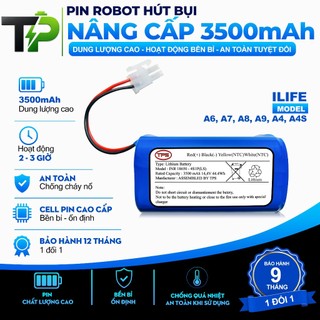 (DUNG LƯỢNG 3500 mAh) PIN  ROBOT HÚT BỤI ILIFE A6/ A7/ A8/ A9/ A4/ A4S NÂNG CẤP BẢO HÀNH 9 THÁNG