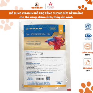 Vitamin C Hỗ trợ tăng cường sức đề kháng cho thú cưng, chim cảnh, thủy sản cảnh Five-Vitamin C (TS cảnh)