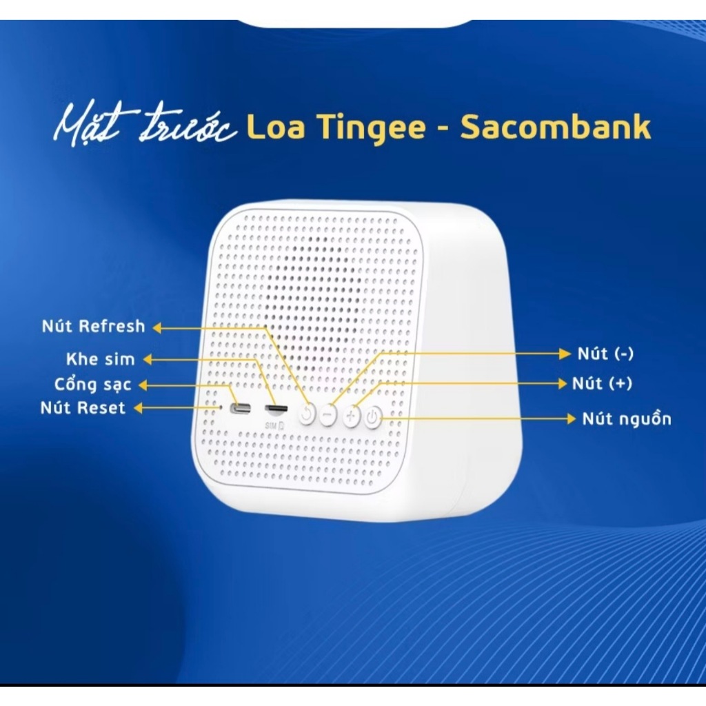 Loa SACOMBANK - Loa đọc thông báo chuyển khoản về trực tiếp Sacom l Kết nối wifi hoặc sim 4G