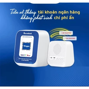 Loa SACOMBANK - Loa đọc thông báo chuyển khoản về trực tiếp Sacom l Kết nối wifi hoặc sim 4G