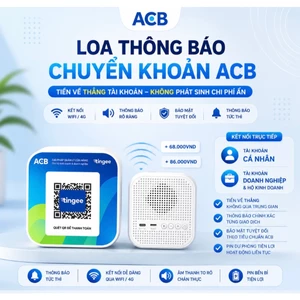 Loa ACB - Loa đọc thông báo chuyển khoản về thẳng ACB không qua trung gian l Bảo hành chính hãng 1 năm