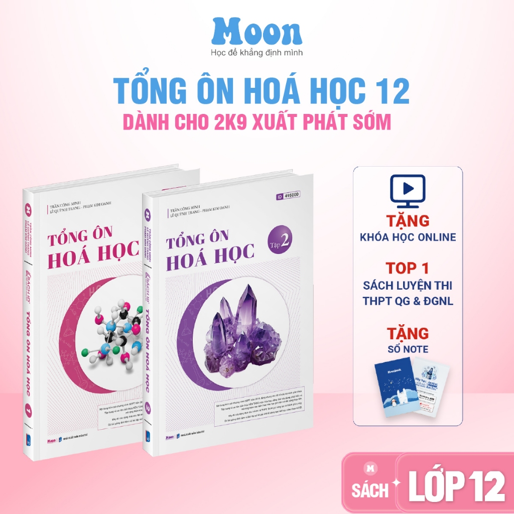 Sách Hoá Học 12 - Tổng Ôn xuất phát sớm ôn thi thpt Quốc Gia, đgnl MoonBook THCS