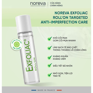 🌿 NOREVA EXFOLIAC ROLL'ON – CHẤM MỤN CHUYÊN SÂU, GIẢM MỤN  🌿