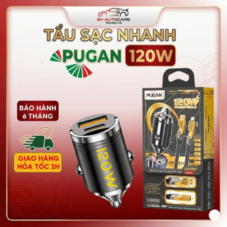 (Tự Ngắt Khi Pin Đầy) Bộ Tẩu Sạc Âm Pugan 120W SH Autocare Siêu Nhanh Dùng Trong Ô Tô