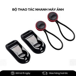 Bộ Thao Tác Nhanh Máy Ảnh (Quick Release) – Móc & Nút Tháo Lắp Nhanh Dây Đeo / Strap Tay, An Toàn – Tiện Lợi