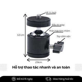 Đầu Bi Đa Năng – Ball Head Ốc Gắn Phụ Kiện Máy Ảnh, Gắn Đèn, Mic, Monitor, Wireless HDMI, Tripod