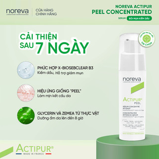 Combo đồng hành cùng hai bước chăm da dầu mụn với Serum Noreva Actipur Peel và Kem Chống Nắng Noreva Exfoliac