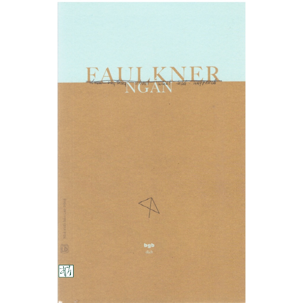 Sách Faulkner - Ngắn 1 (Đốt Kho)