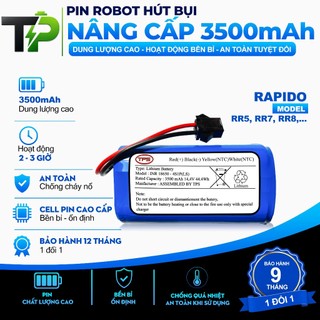 ( DUNG LƯỢNG 3500 mAh )PIN ROBOT HÚT BỤI NÂNG CẤP RAPIDO RR5,RR7,RR8 BẢO HÀNH 9 THÁNG