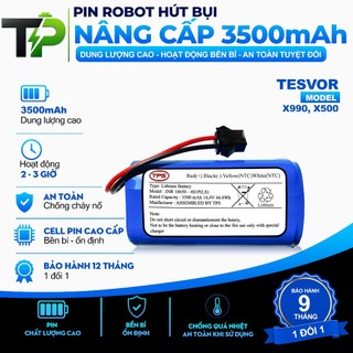 (DUNG LƯỢNG 3500 mAh ) PIN ROBOT HÚT BỤI NÂNG CẤP  PROBOT TESVOR 990/ X500 NÂNG CẤP BẢO HÀNH 9 THÁNG
