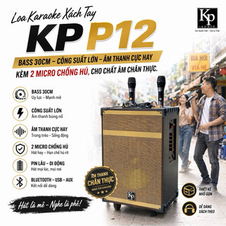 Loa Karaoke Xách Tay KP P12 Bass Cực Chắc - Công Suất Lớn, Âm Thanh Cực Hay Kèm 2 Micro Chống Hú, Cho Chất Âm Chân Thực