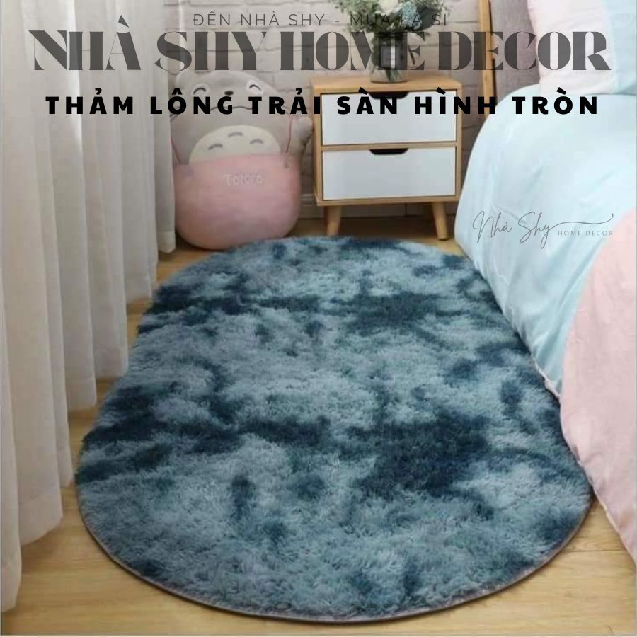 Thảm Lông Trải Sàn Hình Oval - Size 1mx1m6 - Có đế chống trượt - Nhà Shy Home Decor