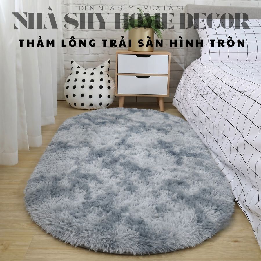 Thảm Lông Trải Sàn Hình Oval - Size 1mx1m6 - Có đế chống trượt - Nhà Shy Home Decor