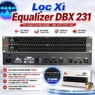 Lọc Equalizer DBX 231, Chất Âm Sạch, Low Cut Chống Ù, Cắt Hú Được Micro, Tinh Chỉnh Âm Sắc Cho Nhạc.