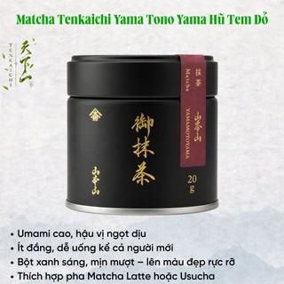 Bột Matcha Nguyên Chất Tenkaichi Yama Tono Yama Đậm Vị Trà Hậu Ngọt Hương Thanh Thoát M78