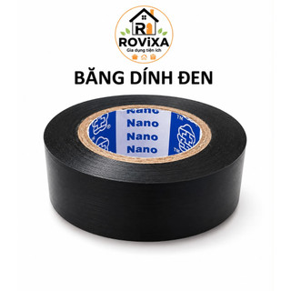 Băng Dính Đen Nano Cách Điện Chống Thấm Đa Năng Dán Điện, Quấn Dây Điện, Nhiều Kích Cỡ
