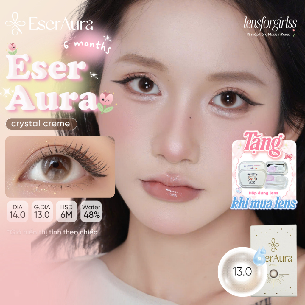 Kính áp tròng 6 tháng LENSFORGIRLSS lens mắt nâu trong trẻo Eser Aura Crystal Creme Brown Korea