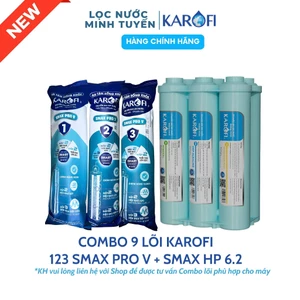 Combo Karofi Smax HP 6.2 + Lõi Thô 1 2 3 Smax Pro V Mới Chính Hãng