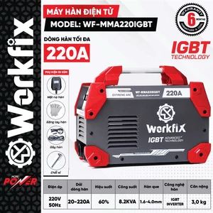Máy hàn điện WORKFIX WF-MMA220IGBT Hàn que 1.6 - 4.0mm, Đánh lửa hồ quang nhiệt, lực đẩy, chống dính