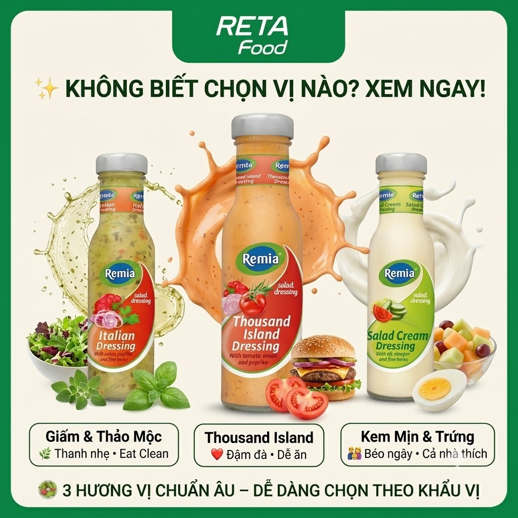 Sốt Salad Remia 250ml-Italian Dressing, Thousand Island, Salad Cream-Xốt Salad Rau Củ Eat Clean Healthy-Nhập khẩu Hà Lan