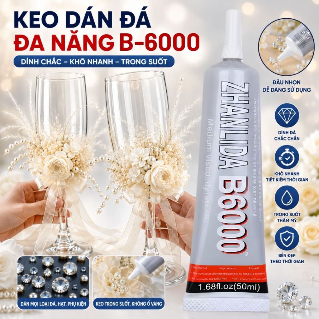 KEO DÁN ĐA NĂNG B6000 Chuyên dùng làm đồ thủ công, đính đá trang sức,dán nhựa,gỗ,...