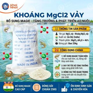 Khoáng MgCl2 vảy - Magnesium Chloride - Magnesium Chloride Hexahydrate bổ sung Mg giúp tôm cua mau cứng vỏ