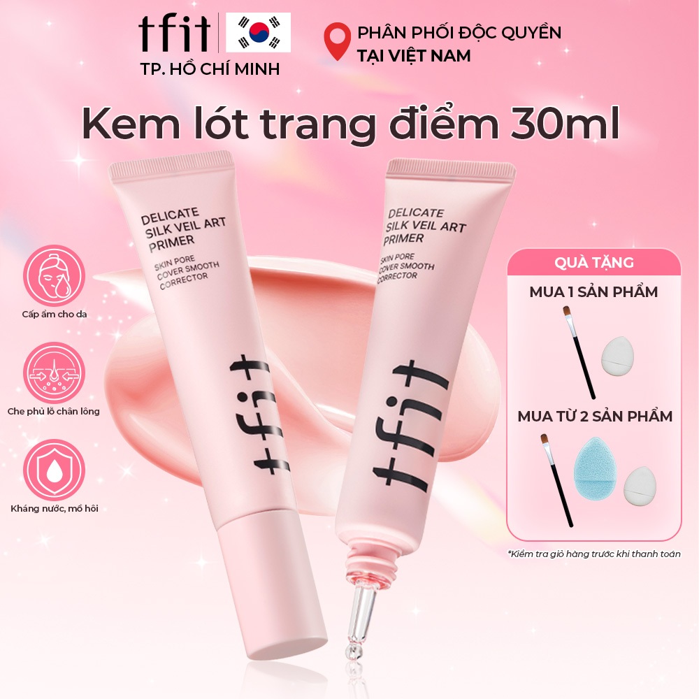 Kem lót TFIT giúp kiềm dầu, Delicate Silk Veil Art Prime nâng tone da giúp da mịn màng căng bóng 30ml - TFIT HCM