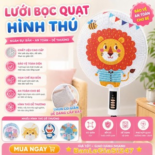 Lưới Bọc Quạt AN TOÀN XINH XẮN Cho Cả Nhà - Lưới Bọc Quạt HÌNH THÚ Ngọ Nghĩnh Dễ Thương