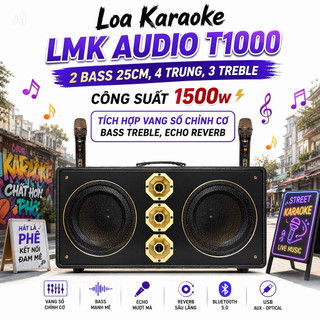 Loa Karaoke LMK audio T1000 2 Bass 25CM, 4 Trung, 3 Treble, Công Suất 1500w Tích Hợp Chỉnh Bass Treble Echo Reverb Delay