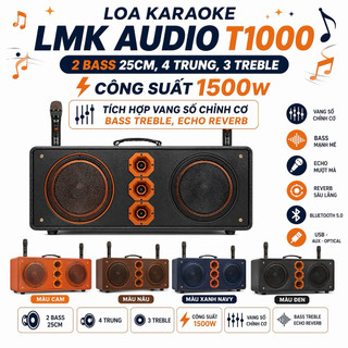 Loa Karaoke LMK audio T1000 2 Bass 25CM, 4 Trung, 3 Treble, Công Suất 1500w Tích Hợp Chỉnh Bass Treble Echo Reverb Delay
