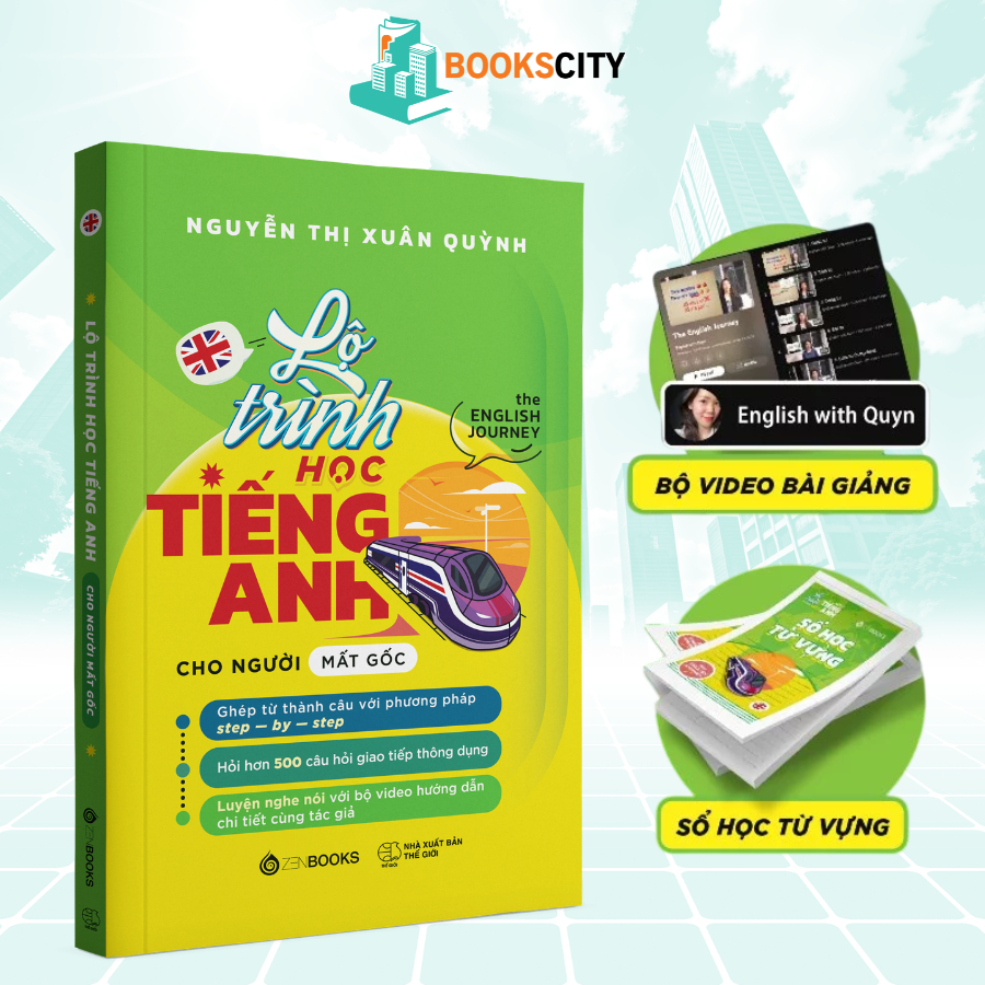 Sách - Lộ Trình Học Tiếng Anh Cho Người Mất Gốc - The English Journey - Nguyễn Thị Xuân Quỳnh