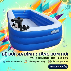 Bể bơi đủ size 1m5-1m8- 3m Tặng kèm Bơm Điện cao cấp