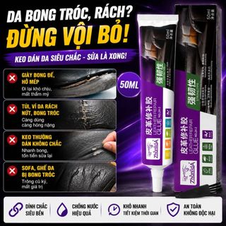 Keo dán da Zhanlida keo vá ghế da sofa túi da giày da siêu chắc nhanh khô không bong tróc 50ml