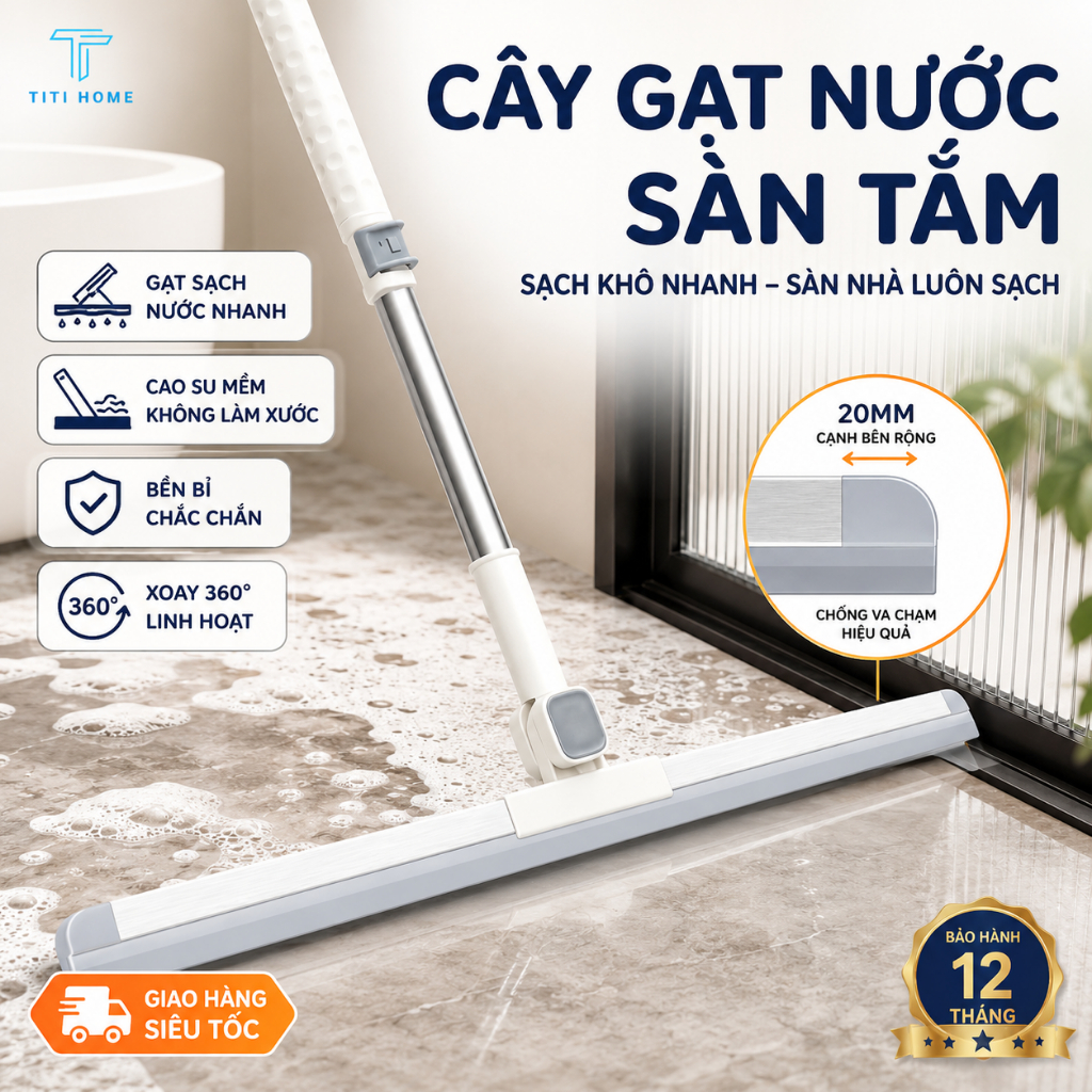 Cây Gạt Nước Sàn Nhà Tắm, Đầu Silicone Xoay 180°, Cán Inox, Gạt Nước Và Quét Bụi Tóc TitiHome