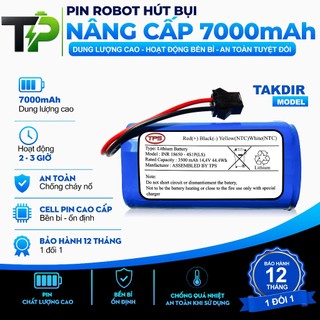 PIN ROBOT HÚT BỤI TAKDIR NÂNG CẤP DUNG LƯỢNG 7000 MAH BẢO HÀNH 9 THÁNG