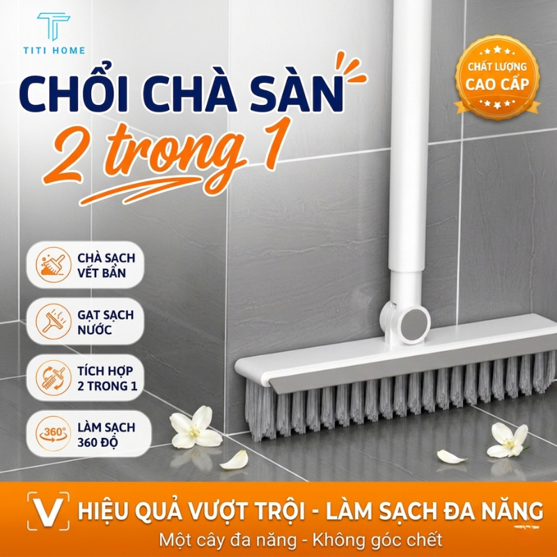 Cây Chà Sàn Nhà Tắm, Chổi Chà Sàn Và Gạt Nước Đa Năng 2 Trong 1, Chổi Cọ Nhà Vệ Sinh Dài 100cm TitiHome