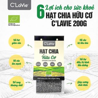Hạt chia hữu cơ C'LaVie dinh dưỡng cao, dễ tiêu hóa, túi zip 200g dễ bảo quản