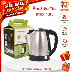 Ấm siêu tốc, ấm đun nước siêu tốc Hiệp Hưng inox 1.8L tự ngắt an toàn đun sôi nhanh