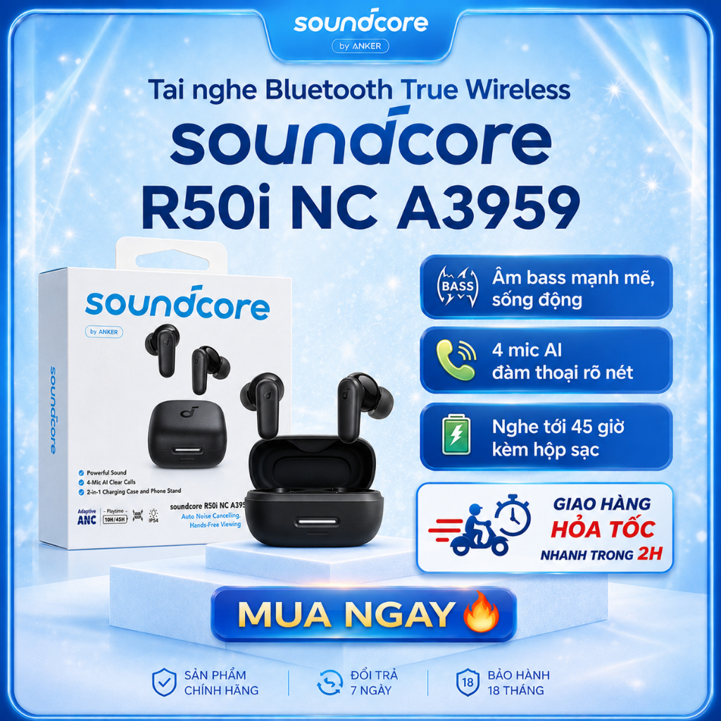 Tai nghe không dây Bluetooth True Wireless soundcore R50i NC A3959 - Bảo hành 18 tháng