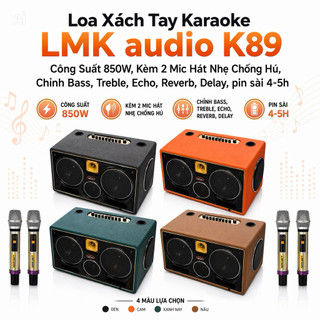 Loa Xách Tay Karaoke  LMK audio K89, Công Suất 850W, Kèm 2 Mic Hát Nhẹ Chống Hú, Chỉnh Bass, Treble, Echo, Reverb, Delay