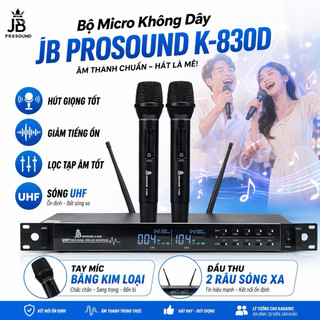 Bộ Micro Không Dây JB Prosound K-830D, Hút Giọng Tốt, Hỗ Trợ Bộ Lọc Công Nghệ Tiên Tiến, Giảm Tiếng Ốn, Lọc Tạp Âm Tốt.