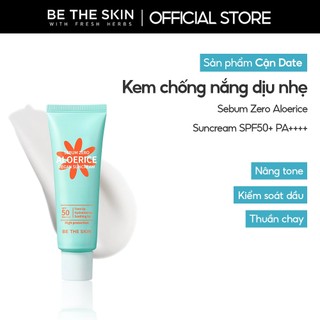 [CẬN DATE 11.2026] Kem Chống Nắng Mỏng Nhẹ Thuần Chay SPF50+ PA++++ Sebum Zero Aloerice Vegan Suncream BETHESKIN 50ml