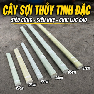 Thanh Sợi Thủy Tinh Đặc Chịu Lực Cao Làm Cần, DIY, Gia Cố Nhiều Size