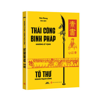 Sách - Tố Thư & Thái Công Binh Pháp - Khương Lữ Vọng - Hoàng Thạch Công