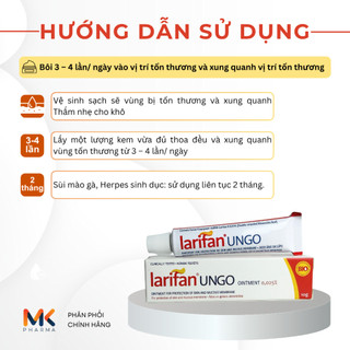 Kem bôi loại bỏ sùi mào gà và ngăn tái phátLARIFAN UNGO OINTMENT 0.025% - Sùi mào gà, mụn rộp Herpes, Zona